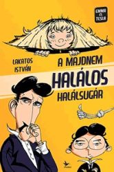 A majdnem halálos halálsugár - Emma és Tesla 1.