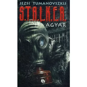 S.T.A.L.K.E.R. - Agyar