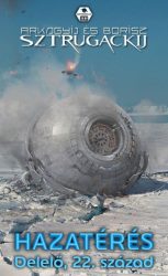 Hazatérés - Delelő, 22.század