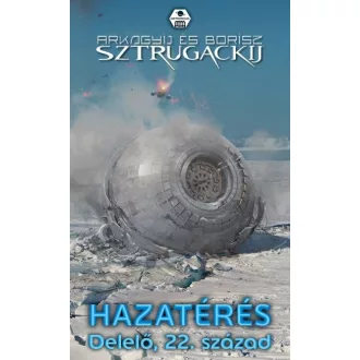 Hazatérés - Delelő, 22.század