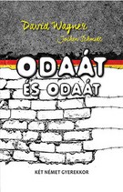 Odaát és odaát - Két német gyerekkor