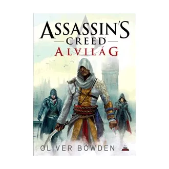 Assassin's Creed - Alvilág