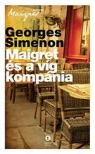 Maigret és a víg kompánia