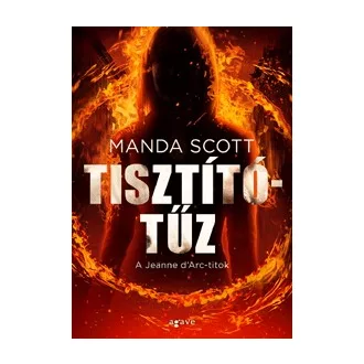 Tisztítótűz - A Jeanne d'Arc-titok