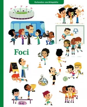 Foci - kalandos enciklopédia