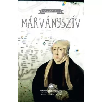 Márványszív - Történelmi trilógia 3.