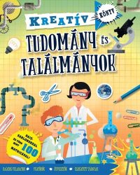 Tudomány és találmányok - Kreatívkönyv