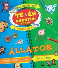 Te & én Kreatívkönyv - Állatok