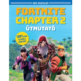 Nem hivatalos Fortnite Chapter 2 útmutató 