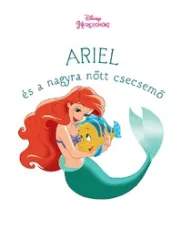 Ariel és a nagyra nőtt csecsemő - Új történetek