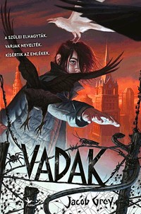 Vadak 1. - A fehér varjú hangja 