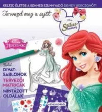 Tervezd meg saját divatod 1. - Disney hercegnők