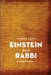 Einstein és a rabbi - A Lélek keresése