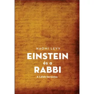 Einstein és a rabbi - A Lélek keresése