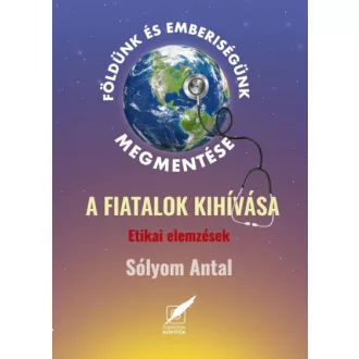   Földünk és emberiségünk megmentése - A fiatalok kihívása