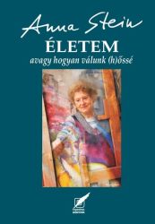 Életem - avagy hogyan válunk (h)őssé