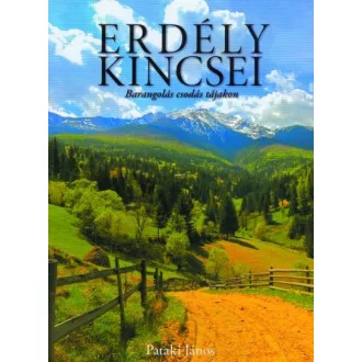 Erdély kincsei