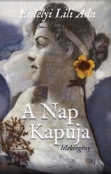 A Nap Kapuja - Lélekregény