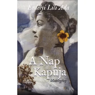 A Nap Kapuja - Lélekregény