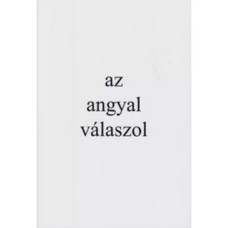 Az angyal válaszol