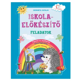   Iskola-előkészítő feladatok - Figyelem és megfigyelés, összefüggéslátás, rajzolási készség