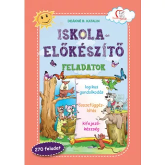   Iskola-előkészítő feladatok - Logikus gondolkodás, összefüggéslátás...
