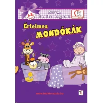Értelmes mondókák 1-2 éveseknek - Anya, taníts engem!