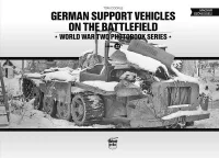 German Support Vehicles On The Battlefield