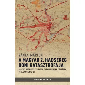 A magyar 2. hadsereg doni katasztrófája