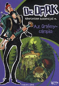 Az űrlényolimpia - Dr. Dark hihetetlen kalandjai 4.