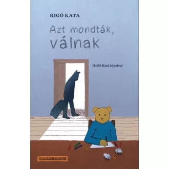 Azt mondták, válnak