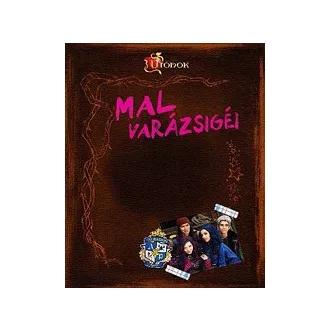 Utódok - Mal varázsigéi