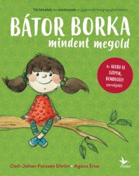 Bátor Borka mindent megold