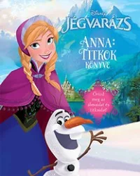 Disney - Jégvarázs - Anna - Titkok könyve