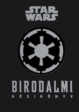 Star Wars - Birodalmi kézikönyv