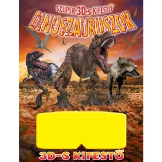 Szuper 3D-s kifestő - Dinoszauruszok