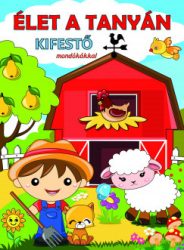Élet a tanyán - Kifestő mondókákkal