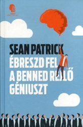 Ébreszd fel a benned rejlő géniuszt