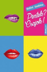 Péntek? Csajok! - Mi kell a nőnek?