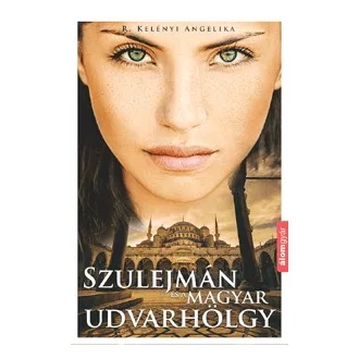 Szulejmán és a magyar udvarhölgy