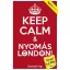 Keep Calm & Nyomás London