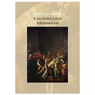 A mezítelen Lázár feltámasztása