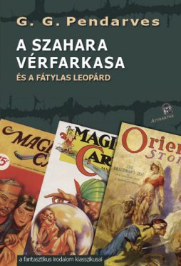 A Szahara vérfarkasa - és a fátylas leopárd