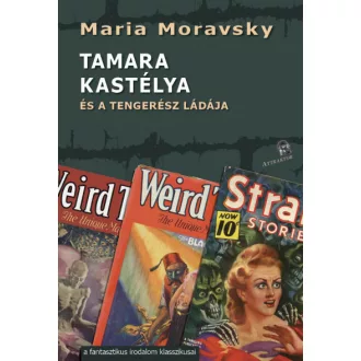 Tamara kastélya - és a tengerész ládája