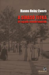 A sírásó titka - és egyéb rémtörténetek