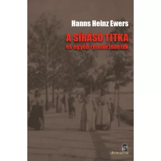 A sírásó titka - és egyéb rémtörténetek