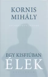 Egy kisfiúban élek