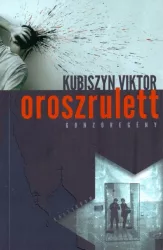 Oroszrulett - Gonzóregény