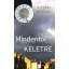 Mindentől keletre, avagy román kém a Weiss-családban