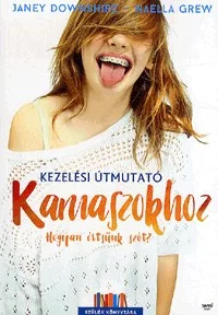 Kezelési útmutató kamaszokhoz - Hogyan értsünk szót?